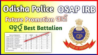 best osap irb battalion for career and future promotion osap irb odishapolice battalion [upl. by Nivert386]