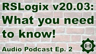 What You Need To Know About RSLogix 5000 v2003 [upl. by Bixby]