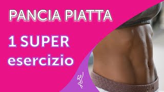 1 SUPER esercizio per la PANCIA PIATTA [upl. by Yorick]