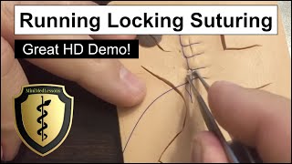 SUTURE Tutorial Running Locking Suture Technique  Stepbystep instructions in HD [upl. by Ellehcem278]