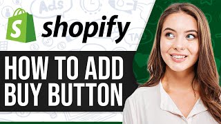 How To Add Buy Button On Shopify 2024 For Beginners [upl. by Nuahsad784]