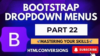 022 Bootstrap Dropdown Menus [upl. by Inan]