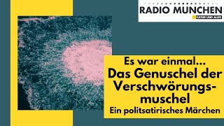 Es war einmal  Das Genuschel der Verschwörungsmuschel [upl. by Odom]