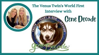 Gene Decode amp The Venus Twins [upl. by Esten]