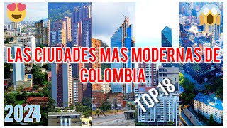 LAS CIUDADES MAS MODERNAS DE COLOMBIA 2024😱🇨🇴 [upl. by Maya]