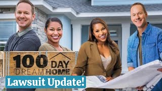 100 Day Dream Home Lawsuit Update What You Need To Know hgtv [upl. by Adriena2]