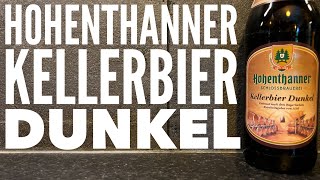 Hohenthanner Kellerbier Dunkel Review By Hohenthanner SchlossBrauerei  German Craft Beer Review [upl. by Adlee]