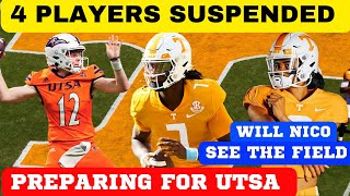 4 PLAYERS SUSPENDED UTSA PREP TENNESSEE FOOTBALL TENNESSEE VOLUNTEERSVOLS NEWSVOLS FOOTBALL [upl. by Treiber]