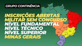 Inscrições abertas militar sem concurso nível fundamental técnico e superior para Minas Gerais [upl. by Eiuqcaj582]