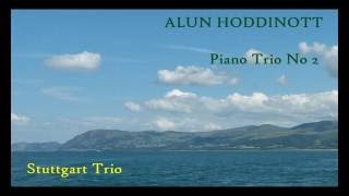 Alun Hoddinott Piano Trio No 2 Stuttgart Trio [upl. by Anelem]