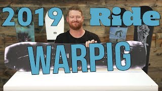 2019 Ride Warpig Snowboard Review [upl. by Nidak]