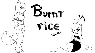 burnt rice  meme [upl. by Gosselin369]