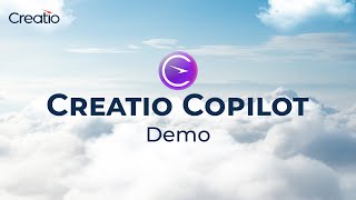 Creatio Copilot Demo [upl. by Dobson975]