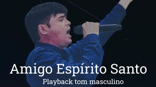 Amigo Espírito Santo Playback mais baixo TOM MASCULINO SeInscreve💚 Cassiane curte louvor [upl. by Eugenia]