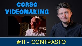 Corso videomaker 11  Contrasto [upl. by Monafo992]