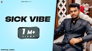 Sick vibe  Official video   Romey maan  Sulfa  Ikjot  New punjabi songs 2021 [upl. by Annaierb]