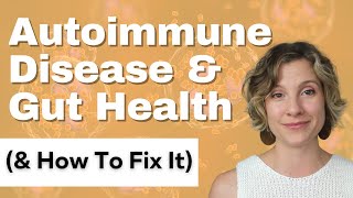 Autoimmune Disease amp Gut Microbiome Gut Health Importance video 5 [upl. by Luci]