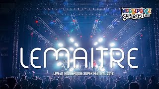 Lemaitre quotCloserquot live at Hodgepodge Festival 2018 [upl. by Hafler]