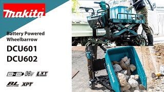 Makita Battery Powered Wheelbarrow DCU601 DCU602 [upl. by Hirst417]