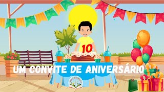 UM CONVITE DE ANIVERSÁRIO História Infantil [upl. by Kendry]