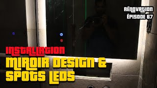 INSTALLER UN MIROIR LED MURAL DESIGN amp DES SPOTS LED DANS LA DOUCHE  RÉNOVATION APPARTEMENT EP 67 [upl. by Selway]