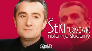 Seki Turkovic  Nemoj ovo nemoj ono  Audio 2001 [upl. by Araid248]