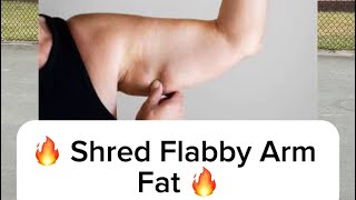 Shred Flabby Arms Easily  2 Weeks [upl. by Theressa]