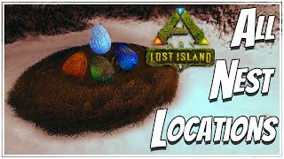 All Nest Locations In Ark Lost Island [upl. by Eellah]