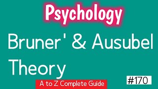 Jerome Bruners Learning Theory  Ausubel Theory  Learning Theories [upl. by Ennywg]