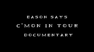 陳奕迅 Eason Chan Cmon in Tour Documentary FULL LENGTH VIDEO [upl. by Vizza]