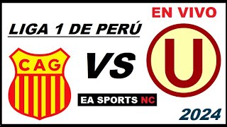 🔴Atletico Grau vs Universitario en vivo  Liga Clausura Peru [upl. by Becki]