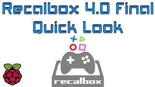 Recalbox 40 Final Quick look Overview Retro Games On Raspberry pi [upl. by Orest51]