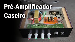 PréAmplificador Caseiro ep128 [upl. by Aivek]