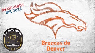 Avantgoût NFL 2024  Broncos de Denver [upl. by Nevek]