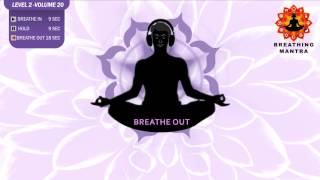 Guided Breathing mantra 9  9  18 Pranayama Breathing Exercise Level 2 vol 20 [upl. by Noryt648]