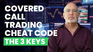 How to Trade Covered Calls Properly The 3 keys to Uncommon Profits [upl. by Jacklyn]