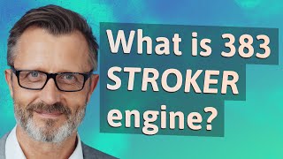 What is 383 Stroker engine [upl. by Triley]