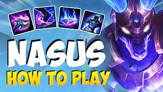 HOW TO PLAY NASUS TOP FOR BEGINNERS  NASUS Guide Season 11  League of Legends [upl. by Kipton818]