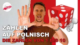 07 Polnisch lernen  Zählen auf Polnisch 0  10 auf Polnisch  einfach erklärt [upl. by Antoni]