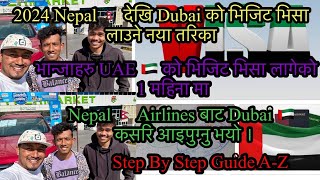 2024 Nepal 🇳🇵 to Dubai 🇦🇪visit Visa  Apply process and AZ guide for Visit visa UAE for Nepali [upl. by Alic]