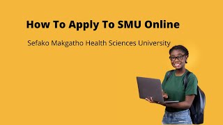 How To Apply To SMU 2023  Sefako Makgatho Health Sciences University  Easy Guide [upl. by Orest]