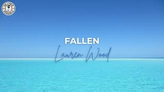 Lauren Wood  Fallen HD Lyrics Video [upl. by Buckden]