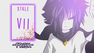 XTALE VII  FRISK  Dublado PTBR [upl. by Tabbatha354]