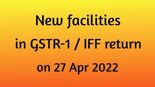 New updates in GSTR1IFF return [upl. by Malloy]