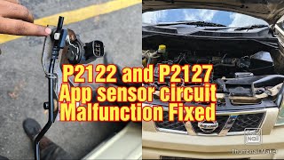 Code P2122 and P2127 App sensor circuit Fixed Nissan XTrail etc [upl. by Spiegel817]