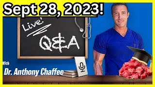 🔴Understanding The Carnivore Diet with Dr Anthony Chaffee  LIVE QampA Sept 28th [upl. by Folger149]