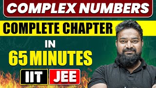 COMPLEX NUMBERS in 65 Minutes  Full Chapter Revision  Class 11th JEE [upl. by Srini]