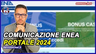 Comunicazione ENEA 2024  Online il NUOVO PORTALE Ecobonus e Bonus Casa [upl. by Tasiana]