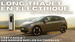 On essaye lÉLECTRIQUE SUR LONG TRAJET en Volkswagen ID3 cest limite [upl. by Eannej]