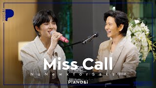 miss call  NuNew x TorSaksit Piano amp i Live [upl. by Olva]